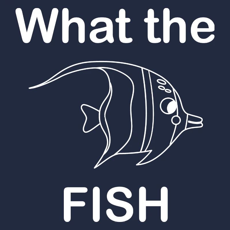 What the fish saying