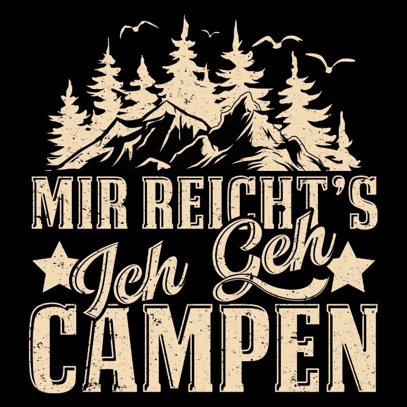 MIR REICHT'S ICH GEH CAMPEN