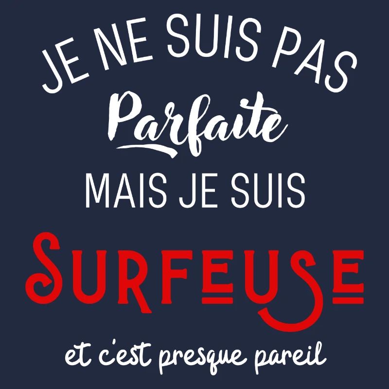 Pas parfaite mais surfeuse
