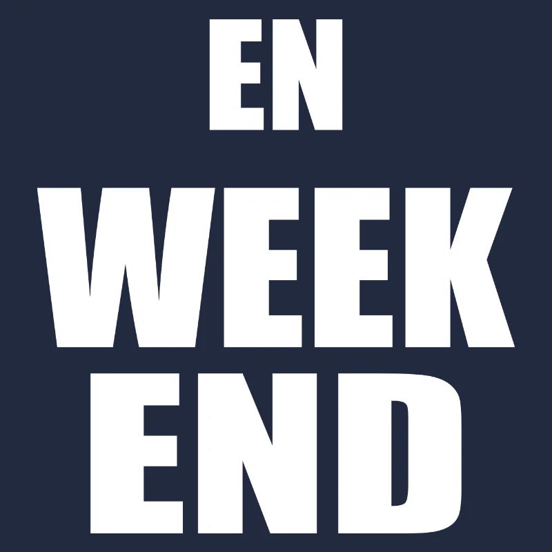 En Week end