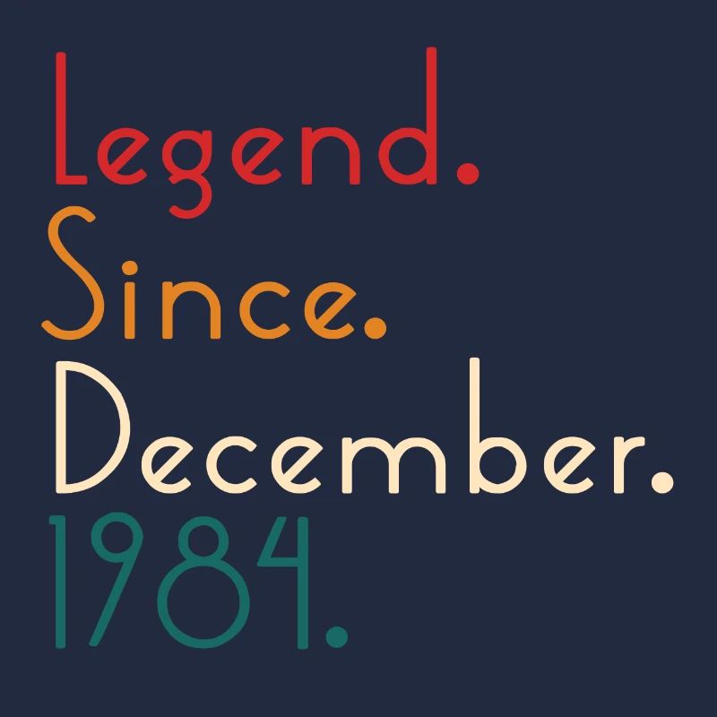 Legend Since December 1984