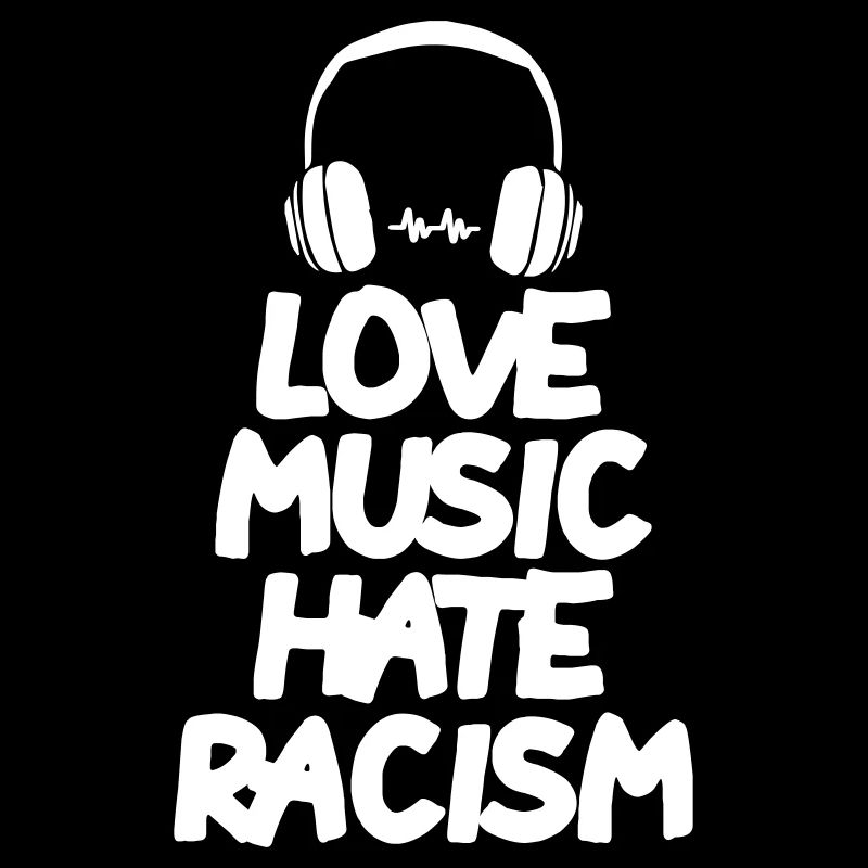 Love Music Hate Rasicm
