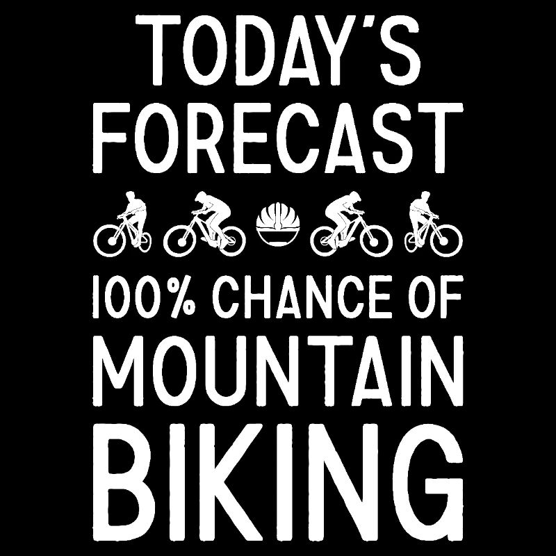 Biker Today's Forecast Mountain Biking