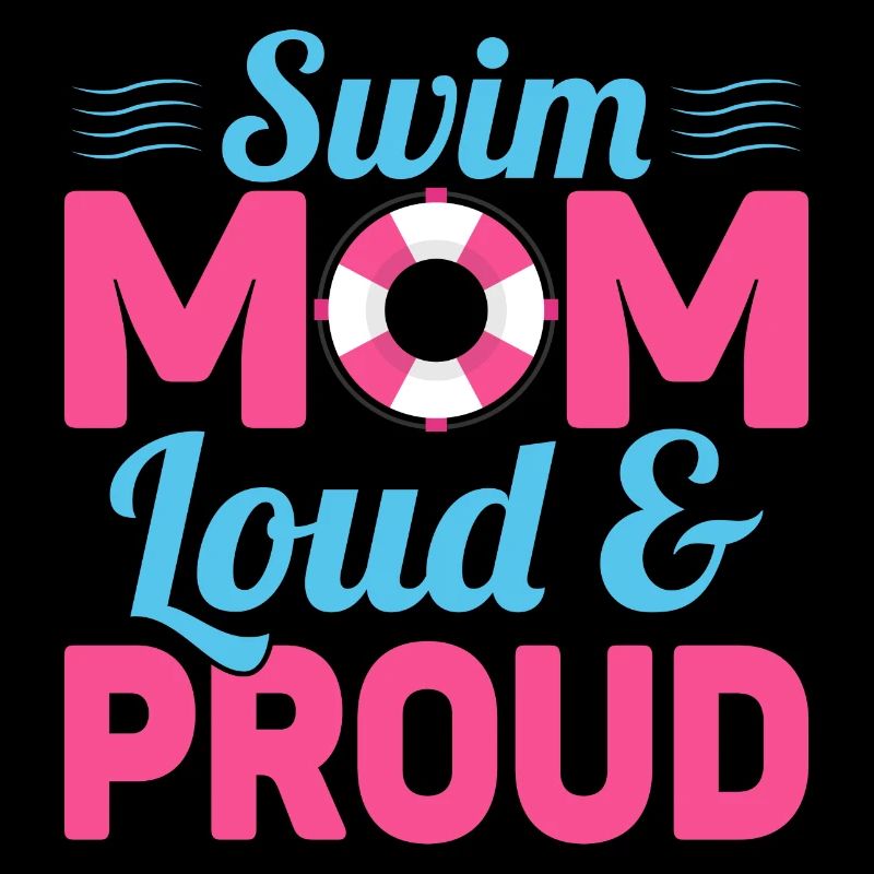 Swim Mom Loud & Proud Family Natation