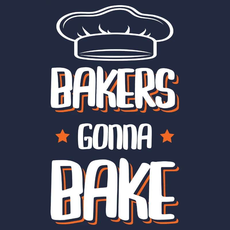 Bakers gonna Bake