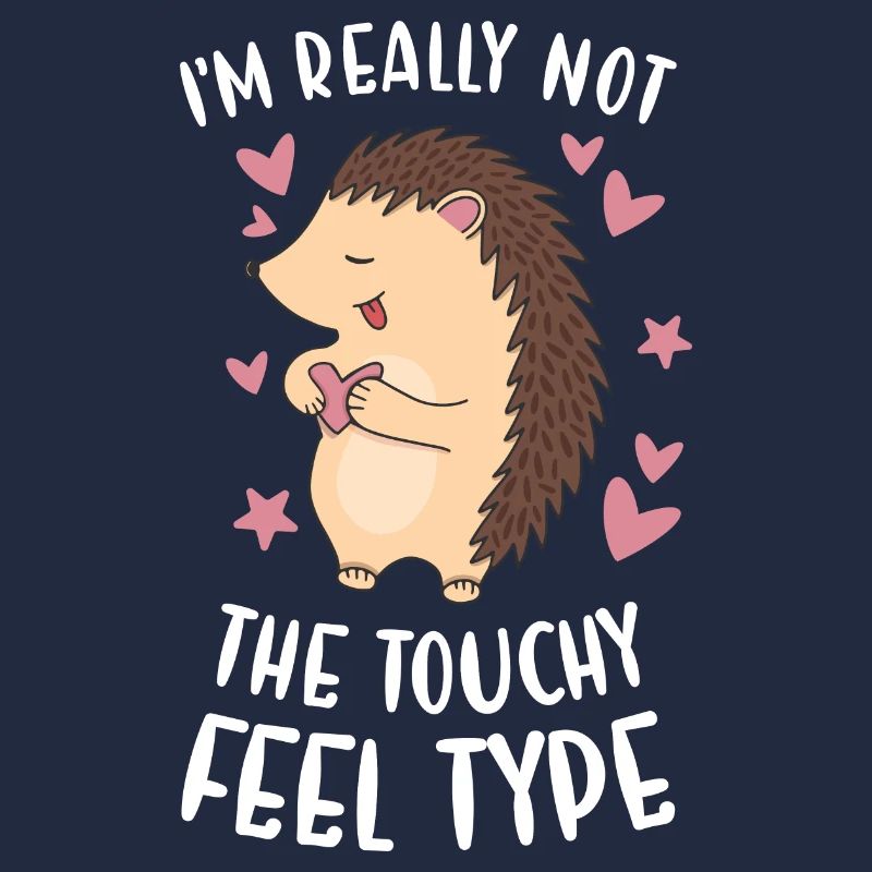 Hedgie Not The Touchy Feel Type Hedgehog