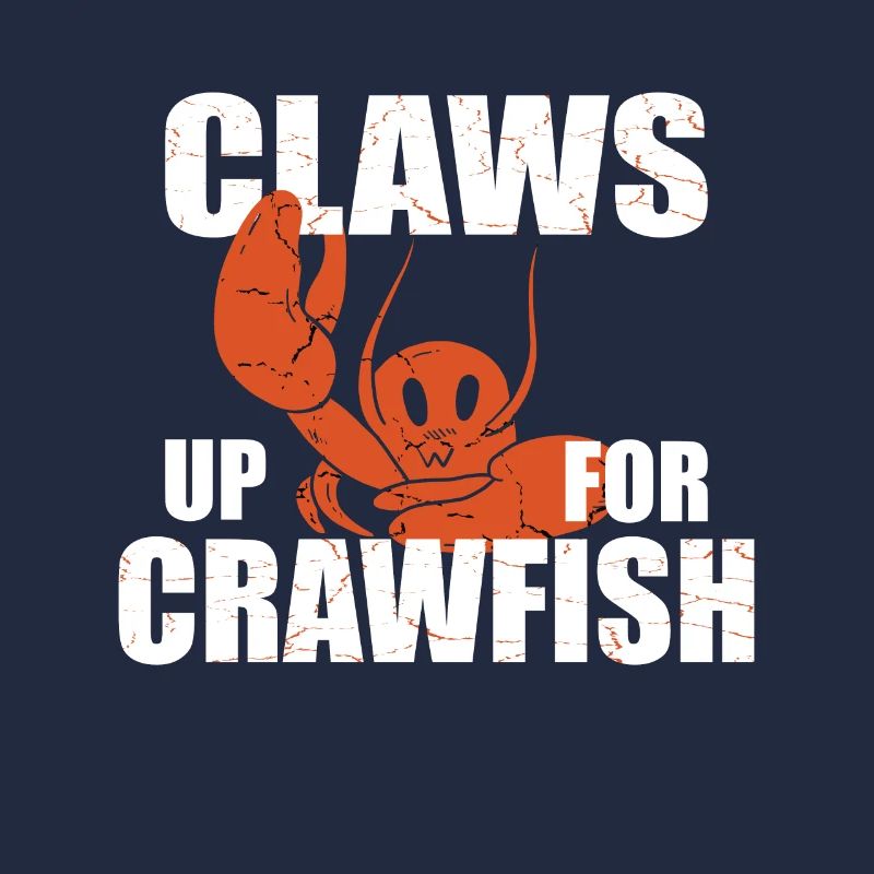 Claws Up for Crawfish for Crawfish and lobster