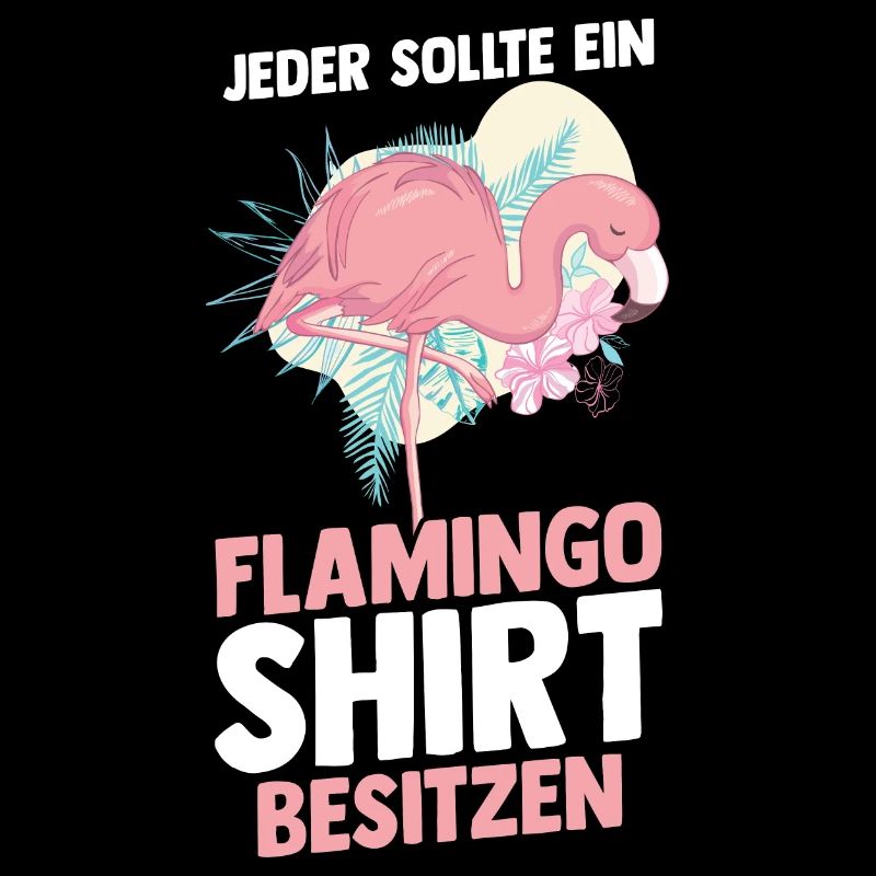 Jeder sollte ein Flamingo besitzen