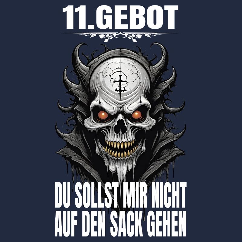 11. Gebot: Du sollst mir nicht auf den Sack gehen