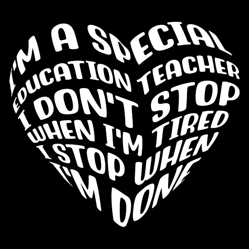 I'm a special education teacher