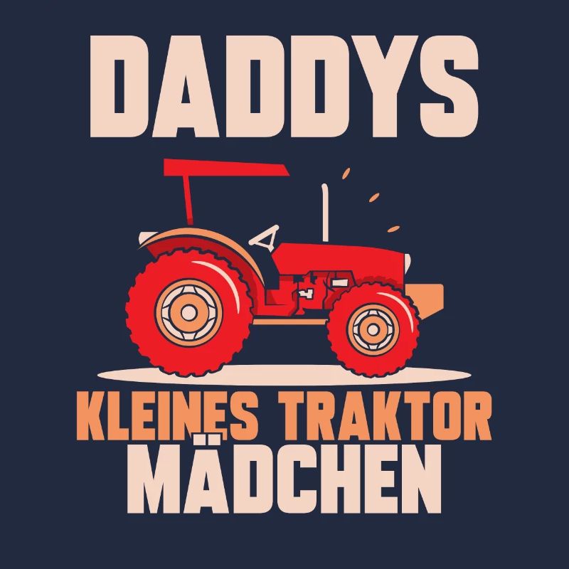 Daddys kleines traktor mädchen Landwirtschaft