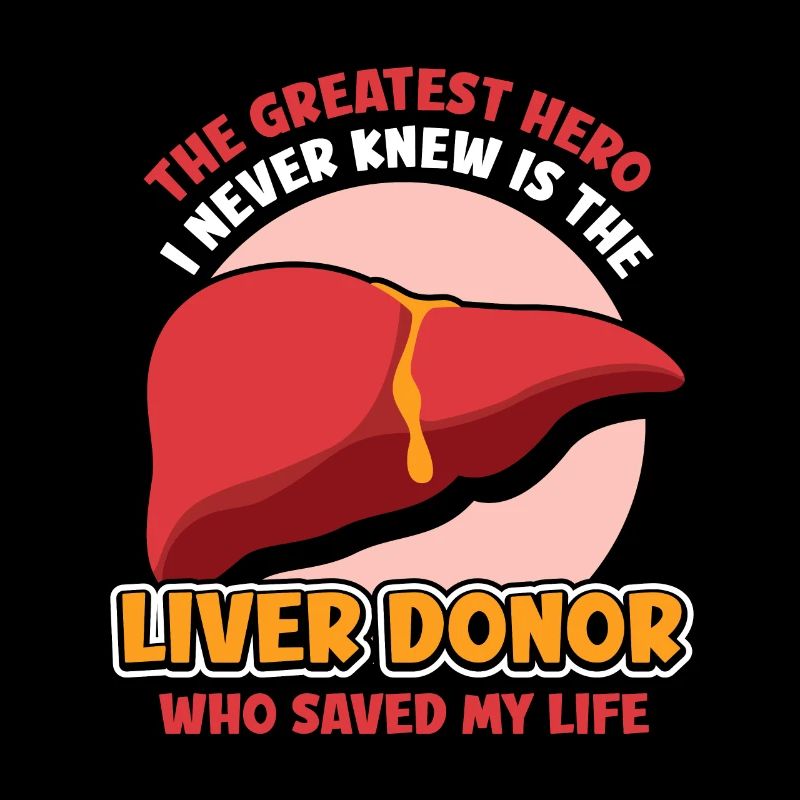 The greatest hero the Liver donor