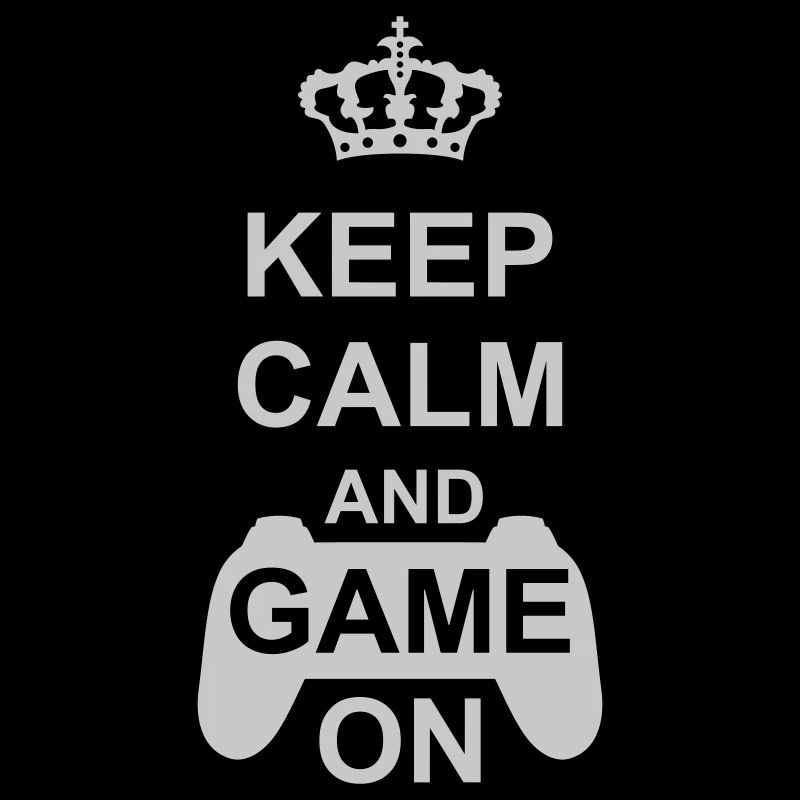 Keep Calm Game On