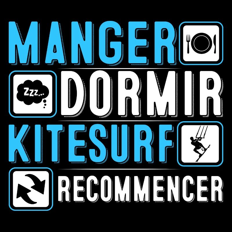 Manger, dormir, kitesurf, recommencer