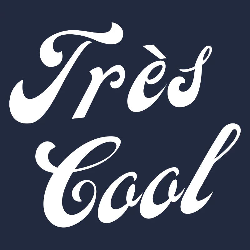 Très cool