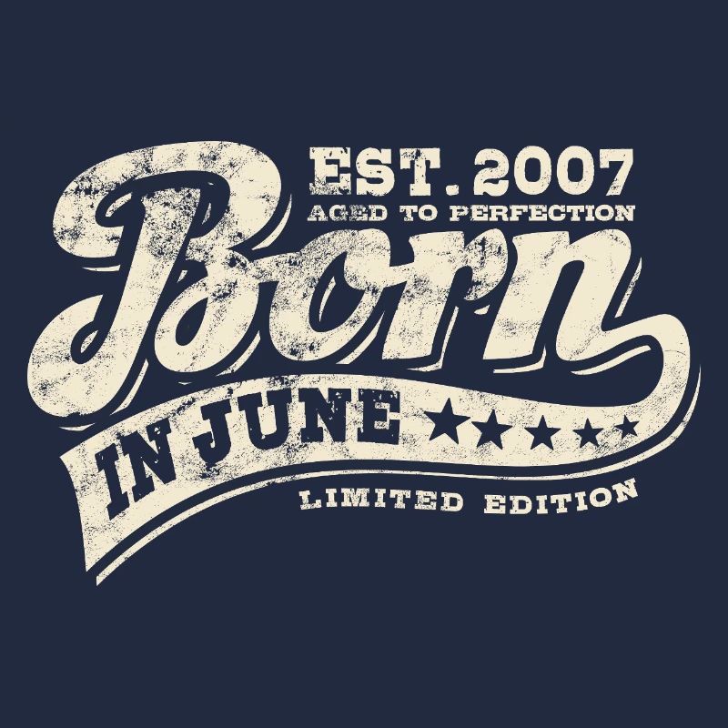 Born in June 2007 - Birthday - Gift