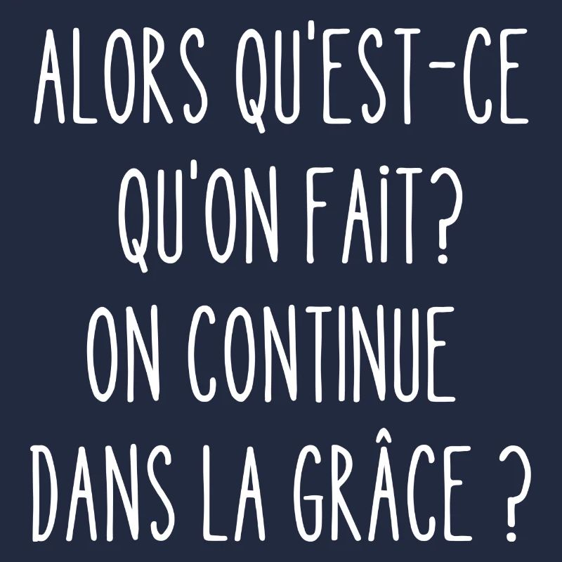 on continue dans la grâce