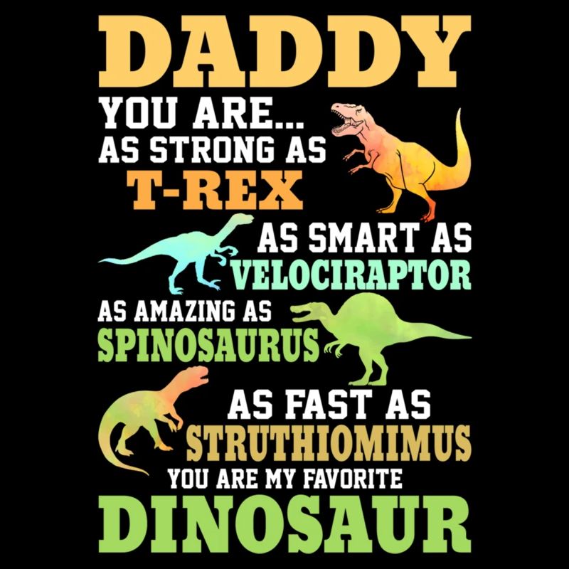 Dinosaur TRex Funny Dino dad daddy favorite