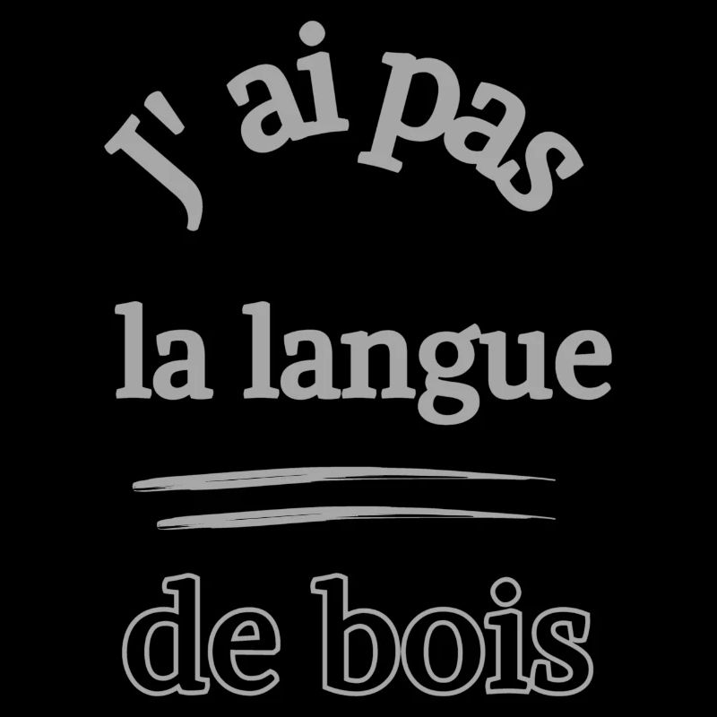 J'ai pas la langue de bois