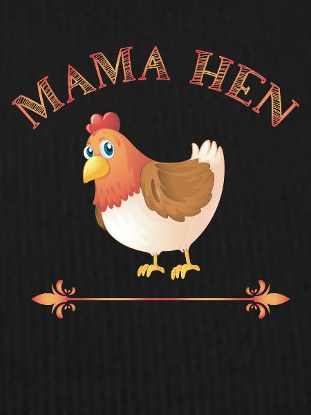 Mama Hen -