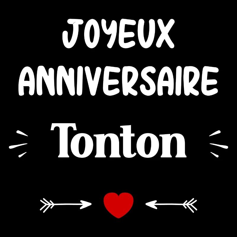 Joyeux Anniversaire Tonton