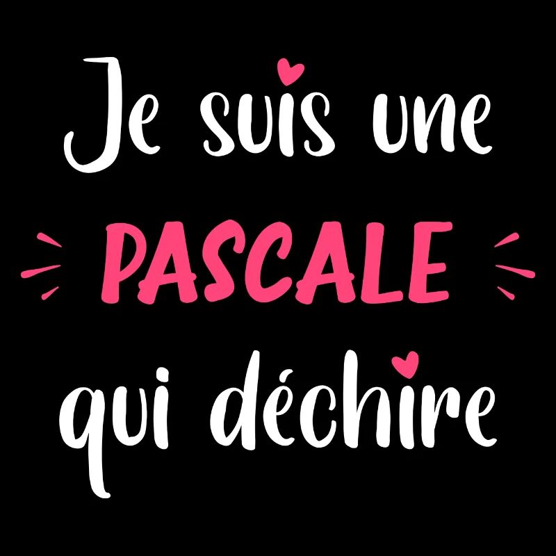 Je suis une pascale qui déchire