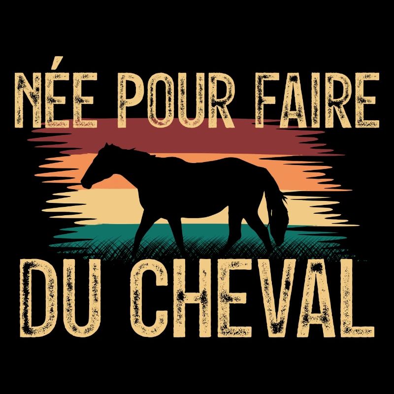amoureuse des chevaux - cadeau Cavelier.
