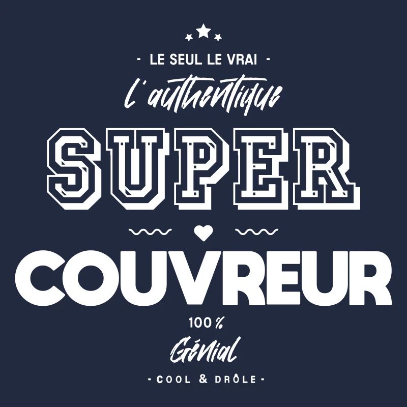 L authentique super couvreur génial