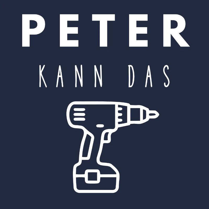 Peter Name Handwerker Werkzeug Akkuschrauber