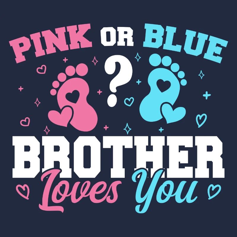 Rosa oder Blau Bruder liebt dich - Brother