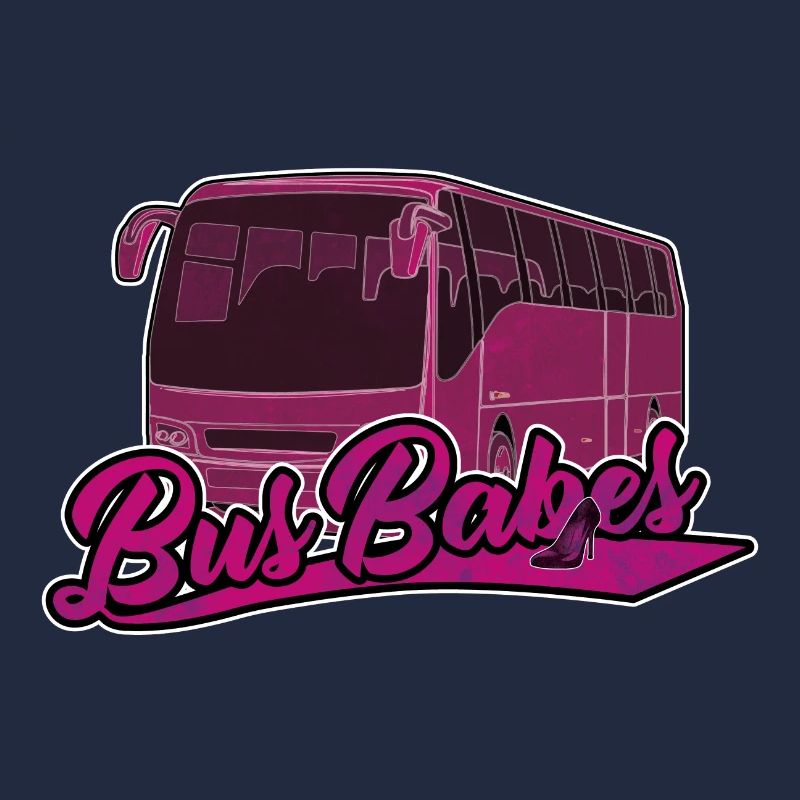 Bus Babes | Busfahrerin Bus Fahrerin Geschenk