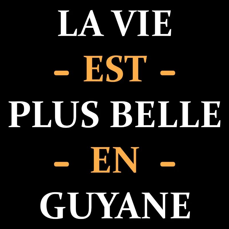 La vie est plus belle en Guyane