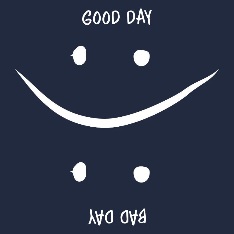 Guter oder Schlechter Tag