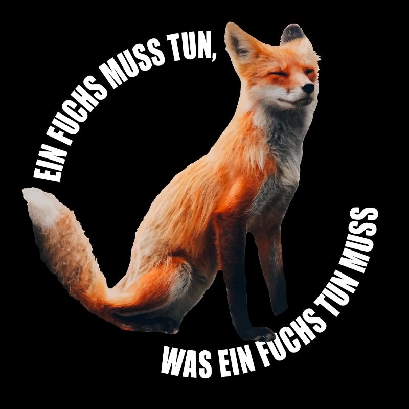Ein Fuchs muss tun was ein Fuchs tun muss