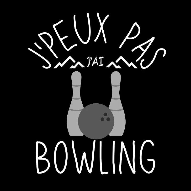 J'peux pas j'ai bowling