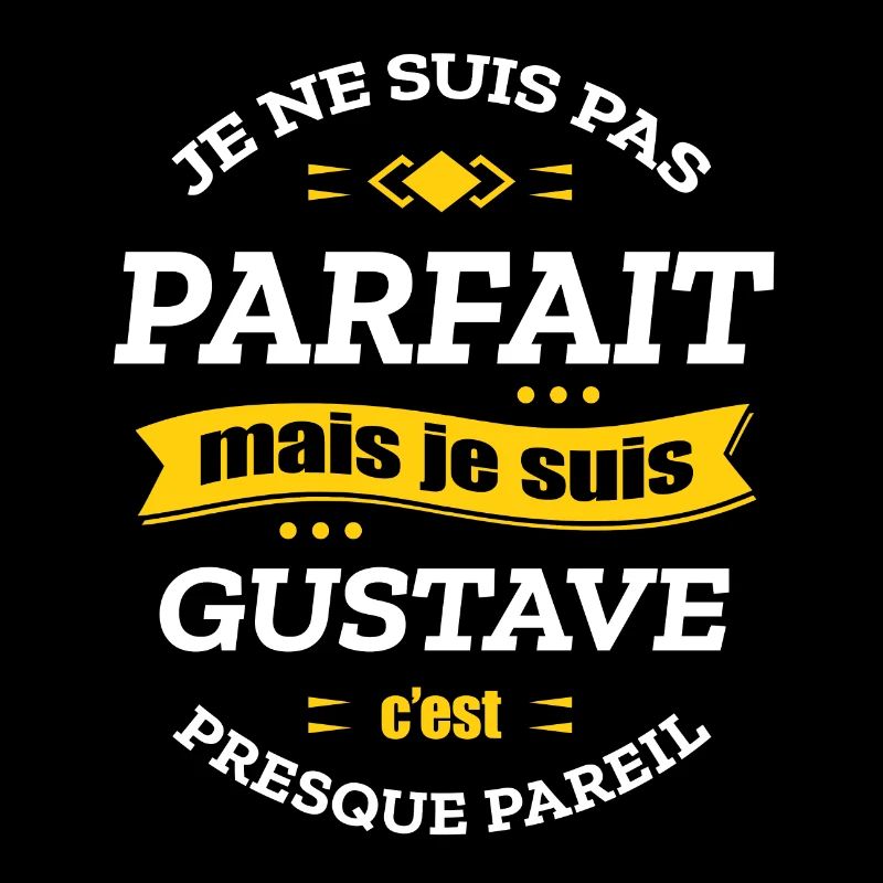 GUSTAVE PARFAIT - PRENOM GUSTAVE