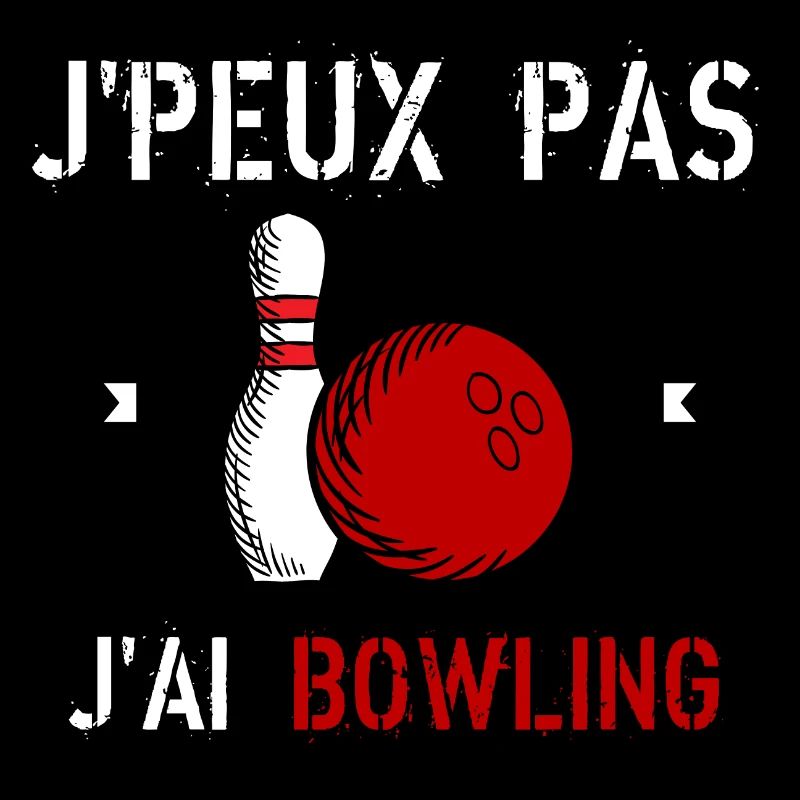 J'Peux Pas J'Ai Bowling