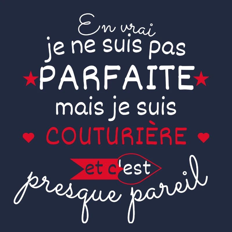 Pas parfaite mais Couturière