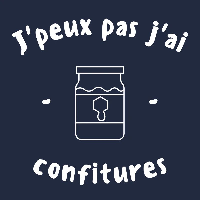 J peux pas j ai confitures