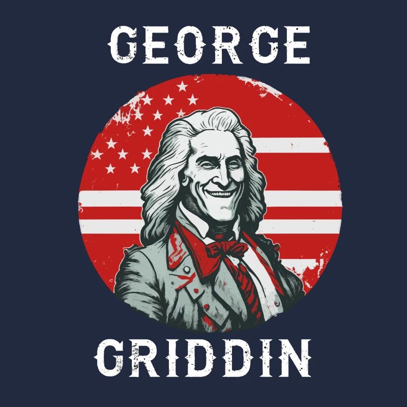 George Washington Griddy George | GEORGE GRIDDIN
