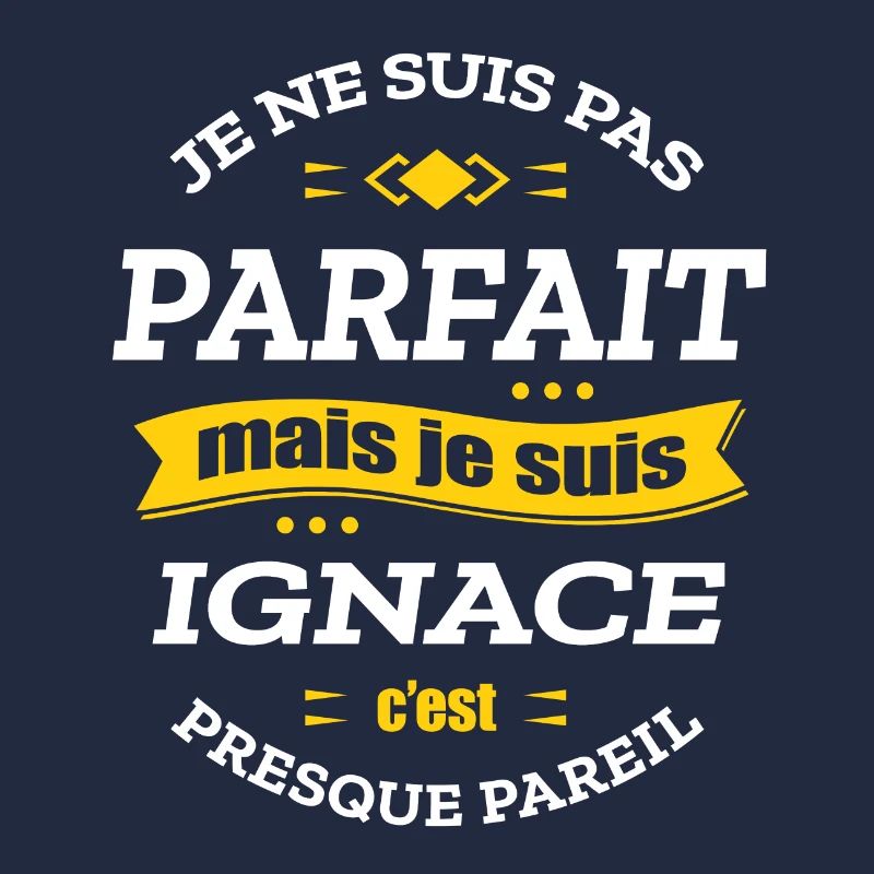 IGNACE PARFAIT - PRENOM IGNACE