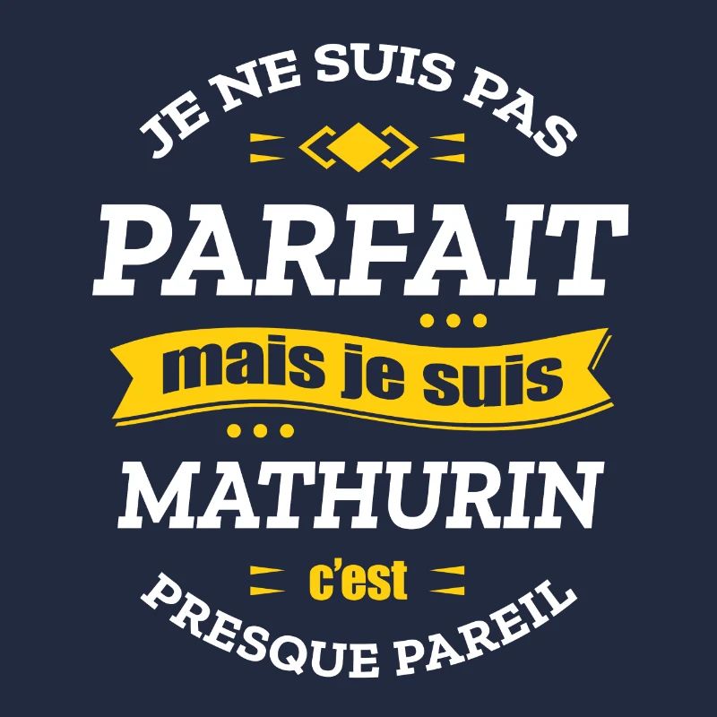 MATHURIN PARFAIT - PRENOM MATHURIN