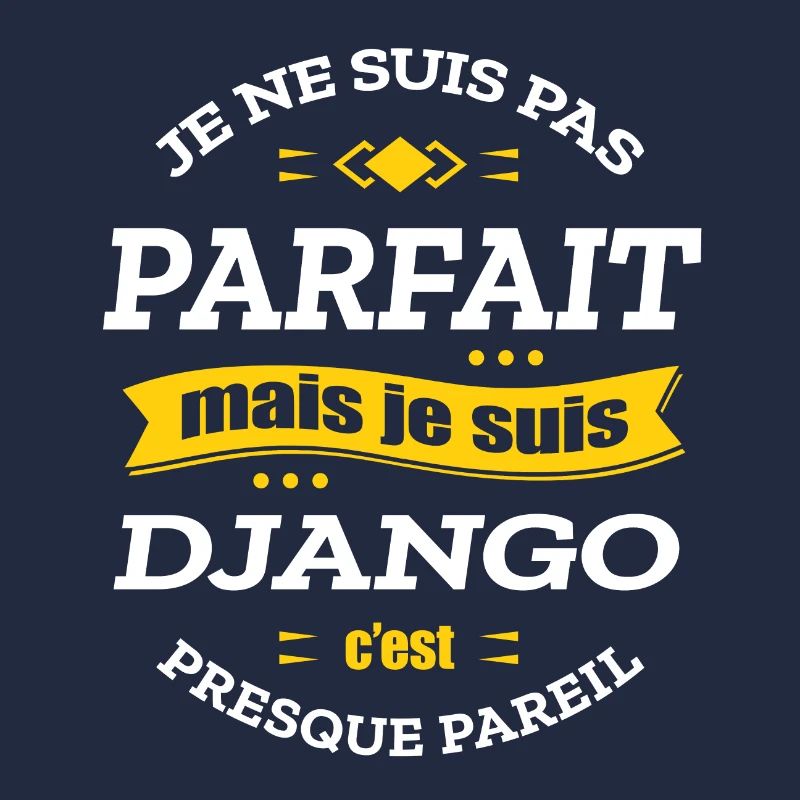 DJANGO PARFAIT - PRENOM DJANGO