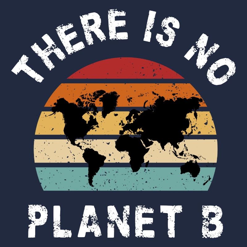 Il n’y a pas de Planet B Vintage Retro