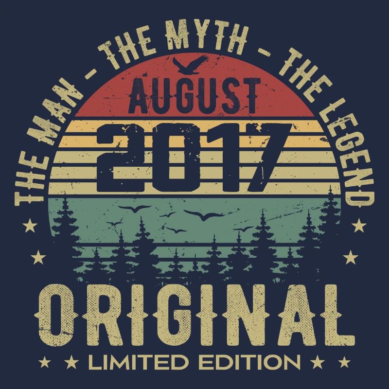 Legend since Aug 2017 Birthday Gift 2017