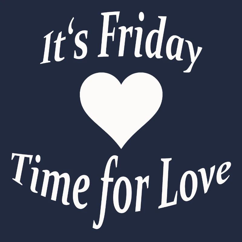 IT'S FRIDAY