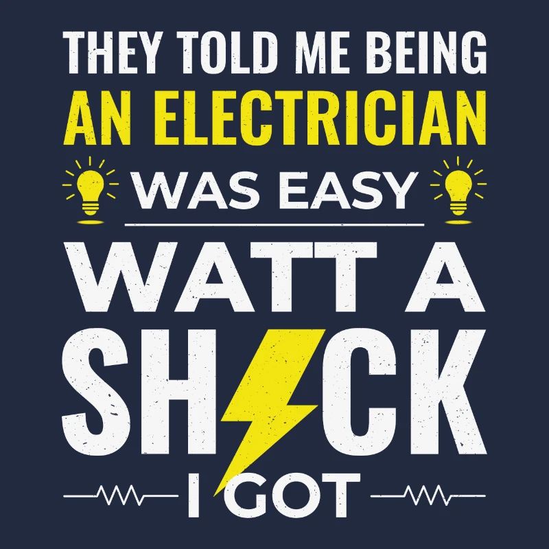 Electrician Humor Electrical Technician Engineer
