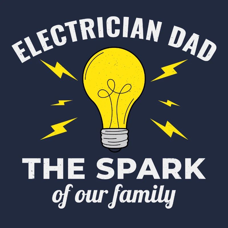 Electrician Dad Electrical Technician Engineer