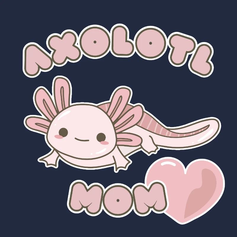 Axolotl Mama
