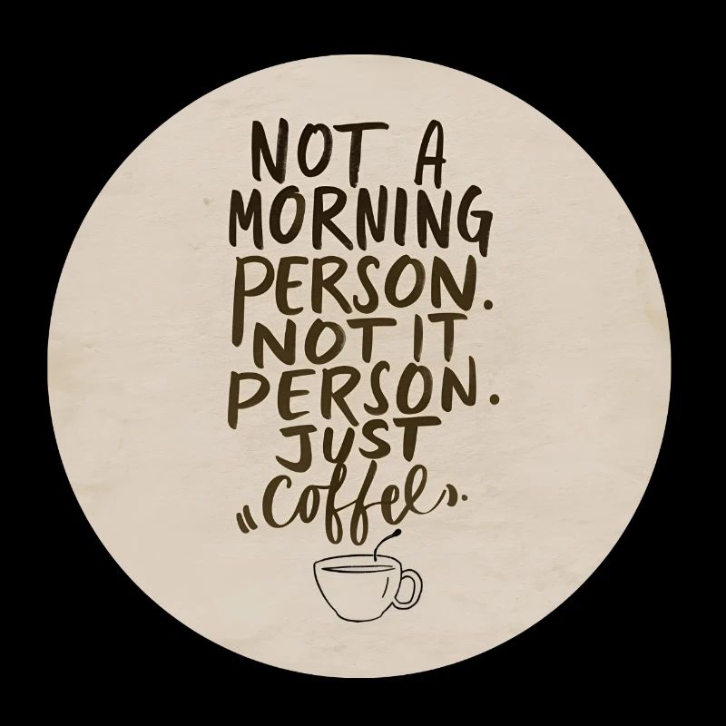 Nicht morgens, nur Kaffee